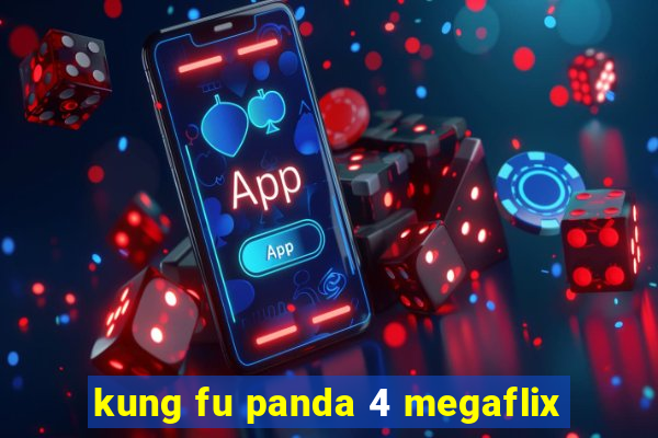 kung fu panda 4 megaflix